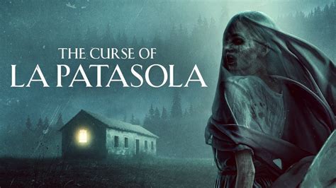 The La Patasola Curse Trailer: A Glimpse into the Darkness